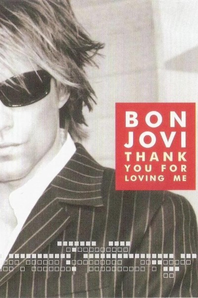 Cubierta de Bon Jovi: Thank You for Loving Me (Vídeo musical)