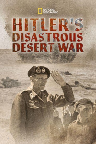 Caratula, cartel, poster o portada de Hitler\'s Disastrous Desert War