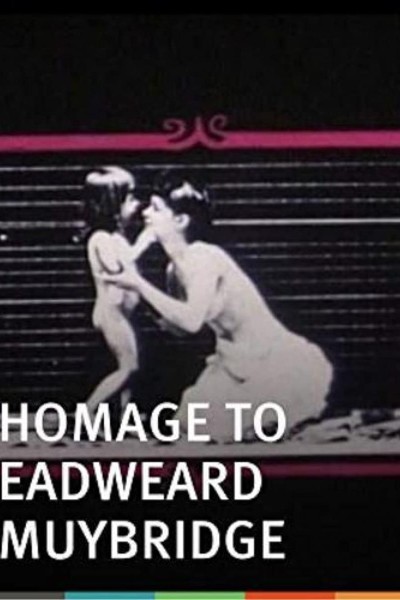 Cubierta de Homage to Eadweard Muybridge