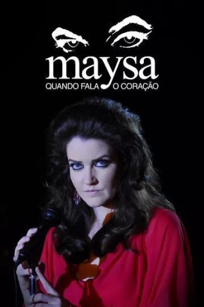 Caratula, cartel, poster o portada de Maysa: cuando canta el corazón