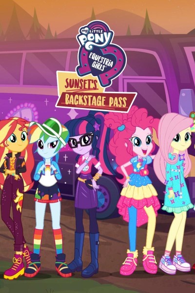 Caratula, cartel, poster o portada de My Little Pony: Equestria Girls - Sunset\'s Backstage Pass