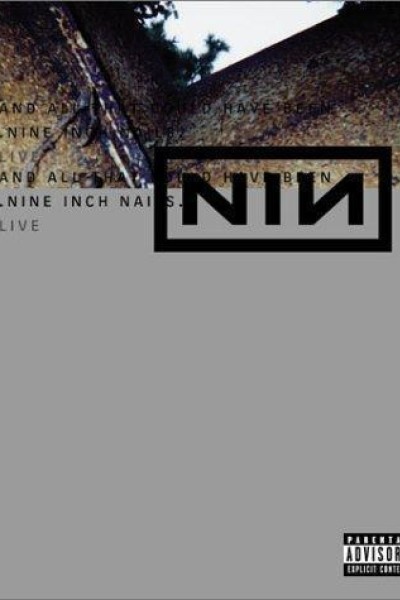 Cubierta de Nine Inch Nails Live: And All That Could Have Been