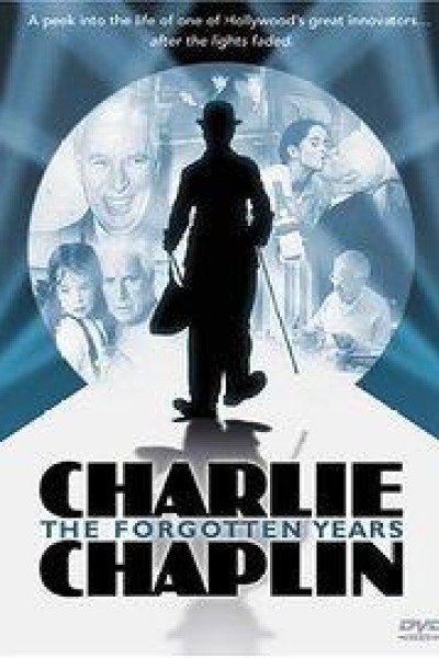 Caratula, cartel, poster o portada de Charlie Chaplin: The Forgotten Years
