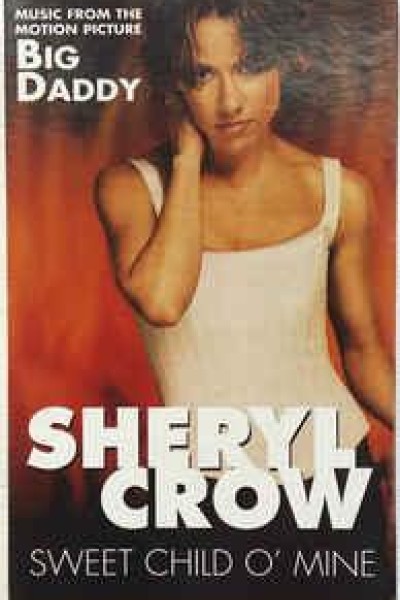 Cubierta de Sheryl Crow: Sweet Child O\' Mine (Vídeo musical)