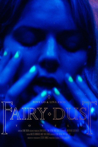 Cubierta de Tove Lo: Fairy Dust (Vídeo musical)