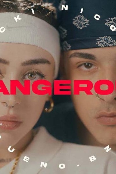 Cubierta de Nicki Nicole & Trueno & Bizarrap: Dangerous (Vídeo musical)