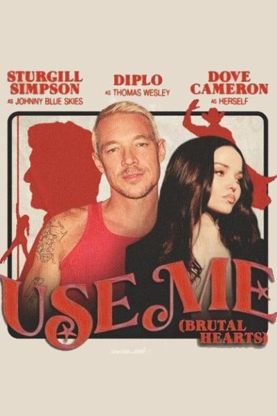 Cubierta de Diplo feat. Johnny Blue Skies & Dove Cameron: Use Me (Brutal Hearts) (Vídeo musical)