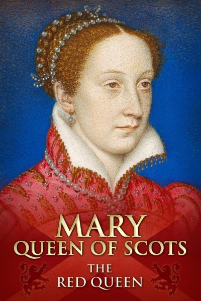 Caratula, cartel, poster o portada de Mary Queen of Scots: The Red Queen