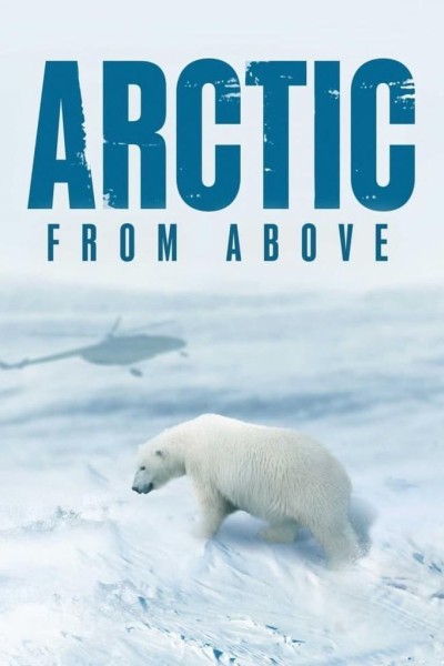 Caratula, cartel, poster o portada de Arctic from Above