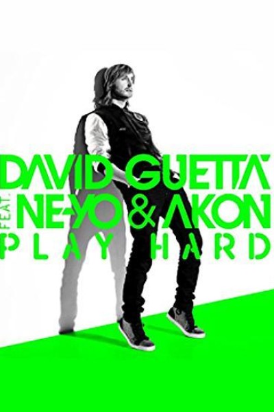 Cubierta de David Guetta feat. Ne-Yo & Akon: Play Hard (Vídeo musical)