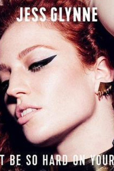 Cubierta de Jess Glynne: Don\'t Be So Hard on Yourself