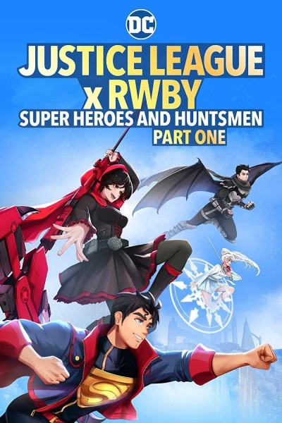 Caratula, cartel, poster o portada de Liga de la Justicia x RWBY: Superhéroes y Cazadores: Parte 1