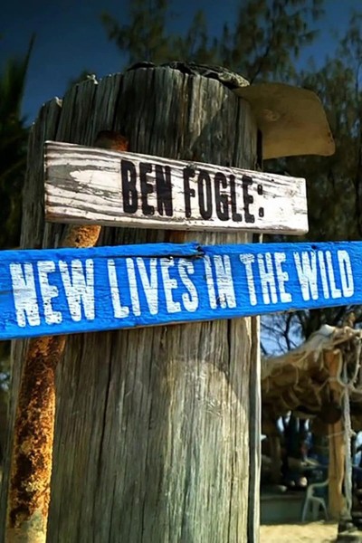 Caratula, cartel, poster o portada de Ben Fogle: New Lives in the Wild