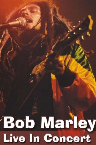 Caratula, cartel, poster o portada de Bob Marley Live in Concert