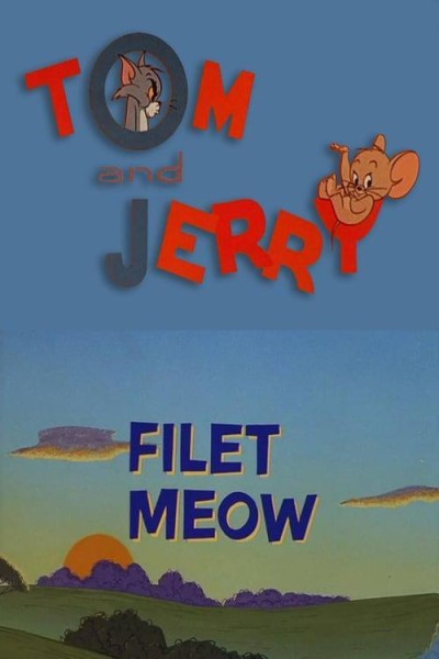 Cubierta de Tom y Jerry: Filete miau