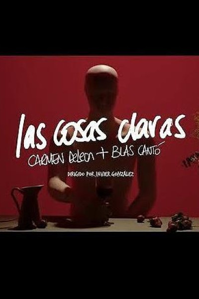 Cubierta de Blas Cantó, Carmen DeLeon: Las cosas claras (Vídeo musical)