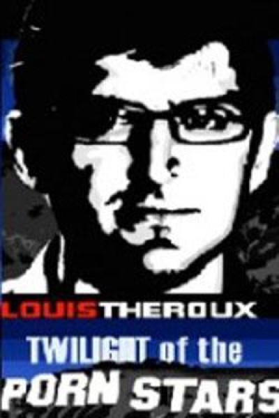 Caratula, cartel, poster o portada de Louis Theroux: Twilight of the Porn Stars