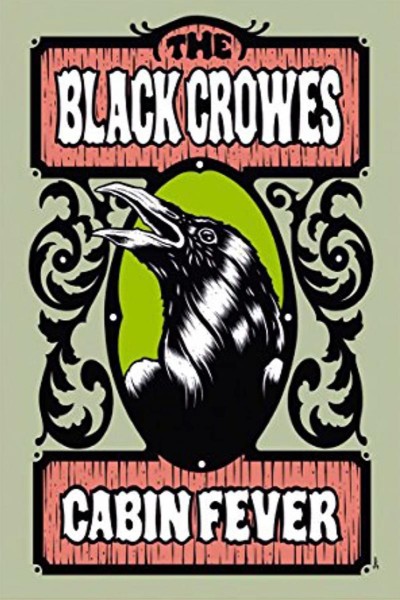 Cubierta de The Black Crowes Cabin Fever