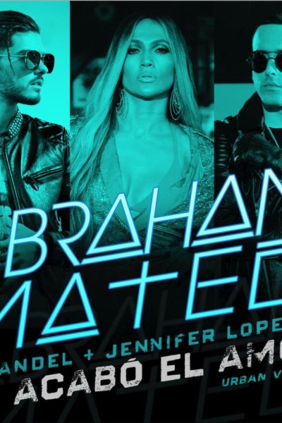 Cubierta de Abraham Mateo feat. Yandel and Jennifer Lopez: Se acabó el amor