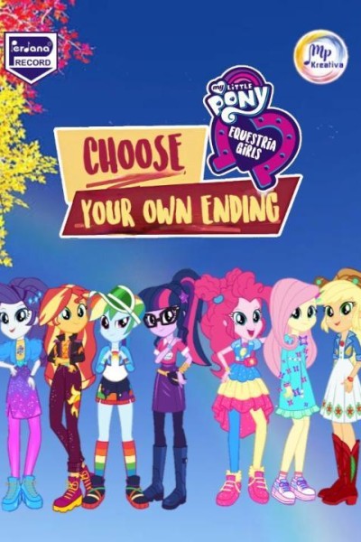 Cubierta de My Little Pony Equestria Girls: Choose Your Own Ending