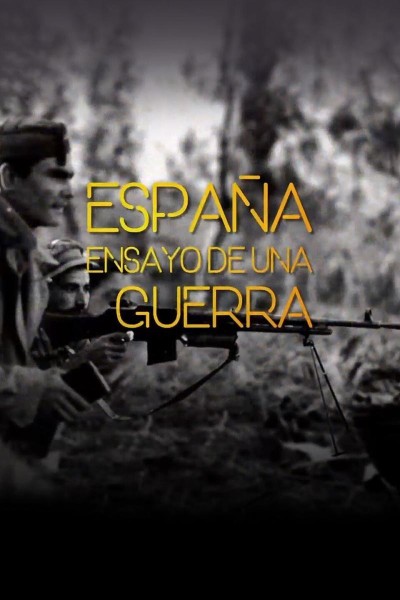 Caratula, cartel, poster o portada de España: Ensayo de una guerra