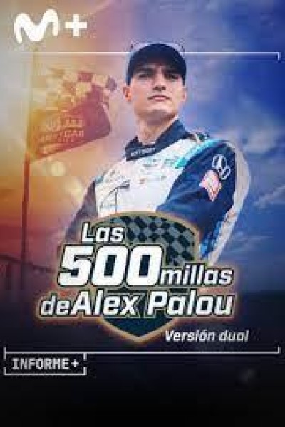 Cubierta de Informe+. Las 500 millas de Alex Palou