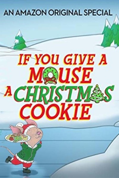 Cubierta de If You Give a Mouse a Christmas Cookie