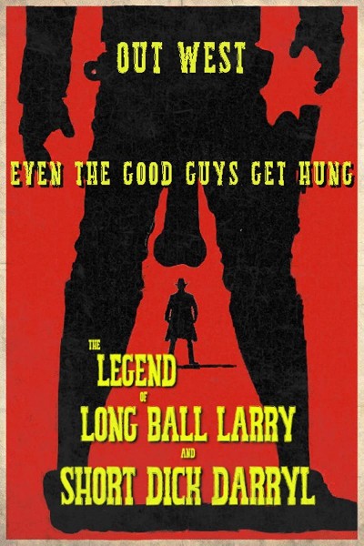 Cubierta de The Legend of Long Ball Larry and Short Dick Darryl