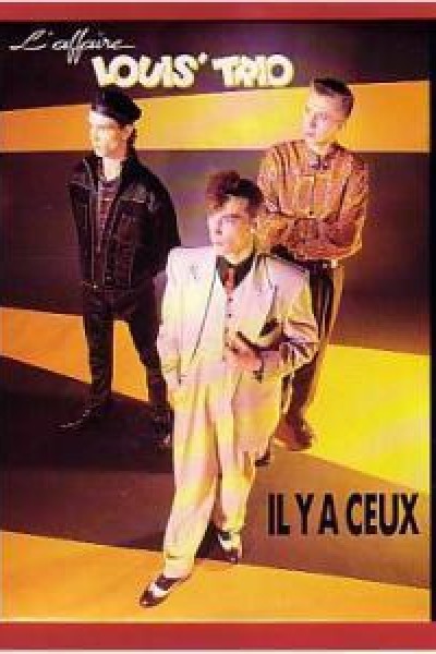 Cubierta de L\'Affaire Louis\' Trio: Il y a ceux (Vídeo musical)