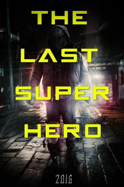 Caratula, cartel, poster o portada de All Superheroes Must Die 2: The Last Superhero