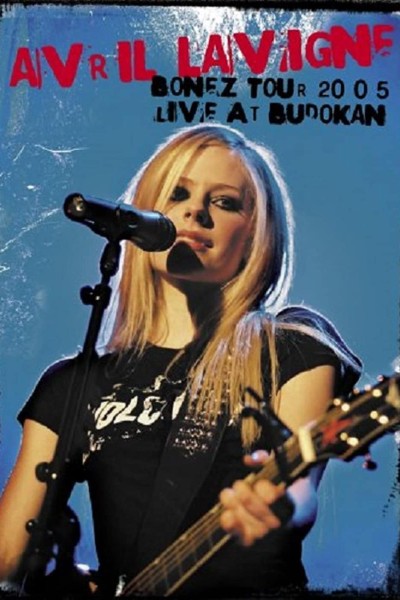 Caratula, cartel, poster o portada de Avril Lavigne: Bonez Tour 2005 Live at Budokan