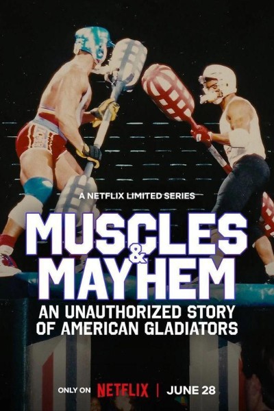 Caratula, cartel, poster o portada de Músculos y caos: Una versión no autorizada de "Gladiadores americanos"