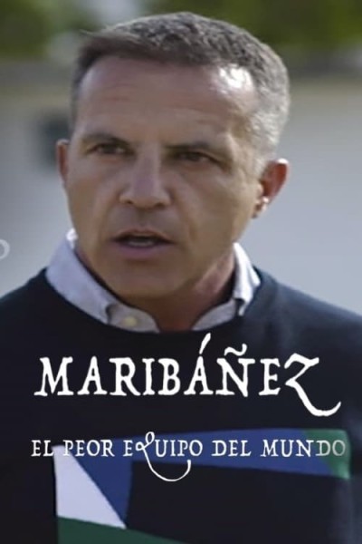 Caratula, cartel, poster o portada de Maribáñez. El peor equipo del mundo