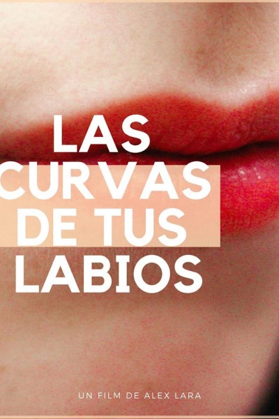 Cubierta de Las curvas de tus labios