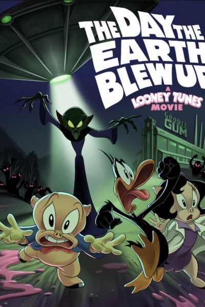 Caratula, cartel, poster o portada de The Day the Earth Blew Up: A Looney Tunes Movie