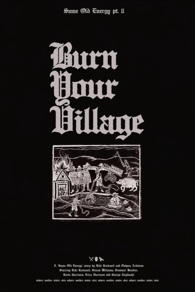 Cubierta de Kiki Rockwell: Burn Your Village (Same Old Energy pt.II) (Vídeo musical)