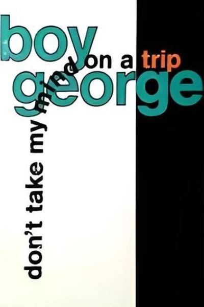 Cubierta de Boy George: Don't Take My Mind on a Trip (Vídeo musical)