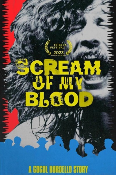 Cubierta de Scream of My Blood: A Gogol Bordello Story