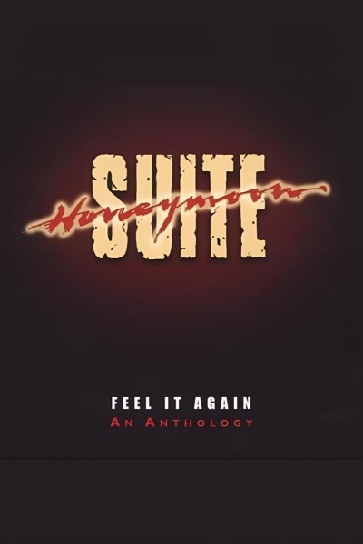 Cubierta de Honeymoon Suite: Feel It Again (Vídeo musical)