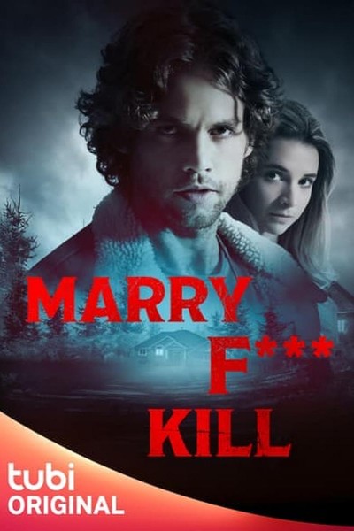 Caratula, cartel, poster o portada de Marry F*** Kill