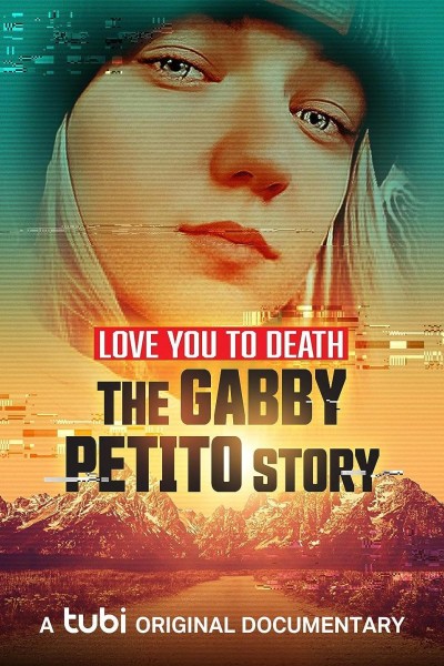 Caratula, cartel, poster o portada de Love You to Death: Gabby Petito