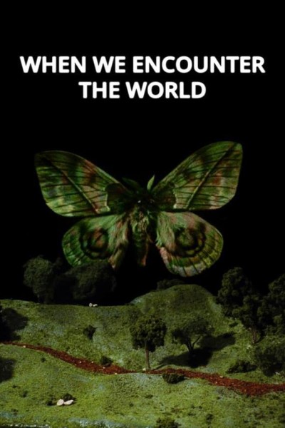 Caratula, cartel, poster o portada de When We Encounter the World