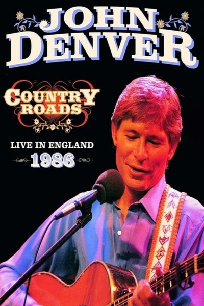 Cubierta de John Denver: Country Roads Live in England 1986