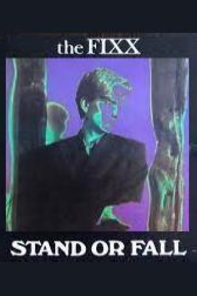 Cubierta de The Fixx: Stand or Fall (Vídeo musical)