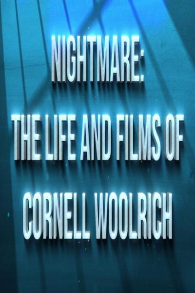 Cubierta de Nightmare: The Life and Films of Cornell Woolrich