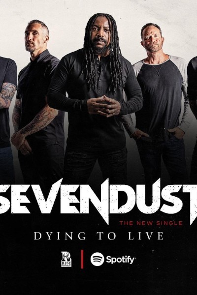 Cubierta de Sevendust: Dying to Live (Vídeo musical)