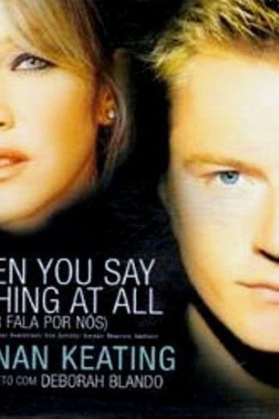 Cubierta de Ronan Keating feat. Paulina Rubio: When You Say Nothing at All (Vídeo musical)