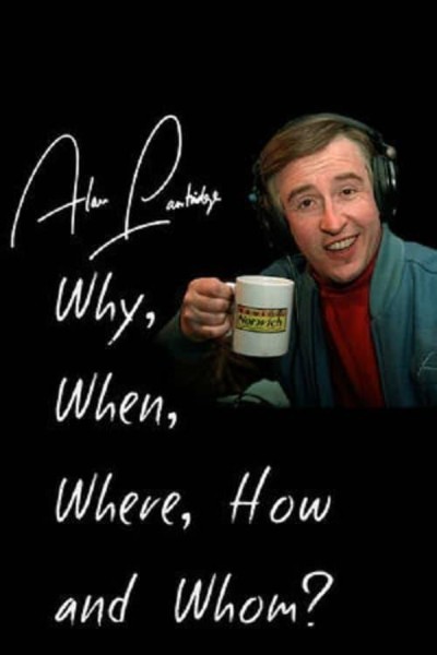 Caratula, cartel, poster o portada de Alan Partridge: Why, When, Where, How and Whom?