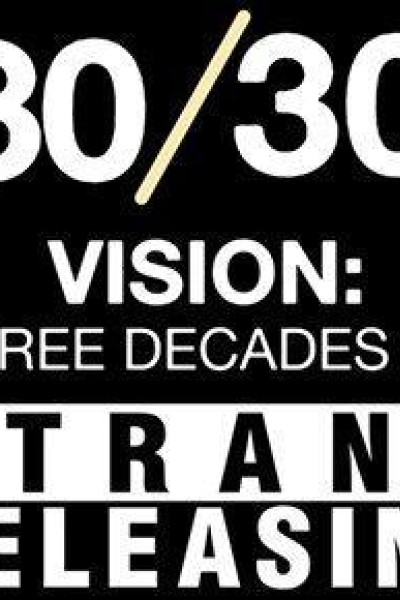 Caratula, cartel, poster o portada de 30/30 Vision: 3 Decades of Strand Releasing