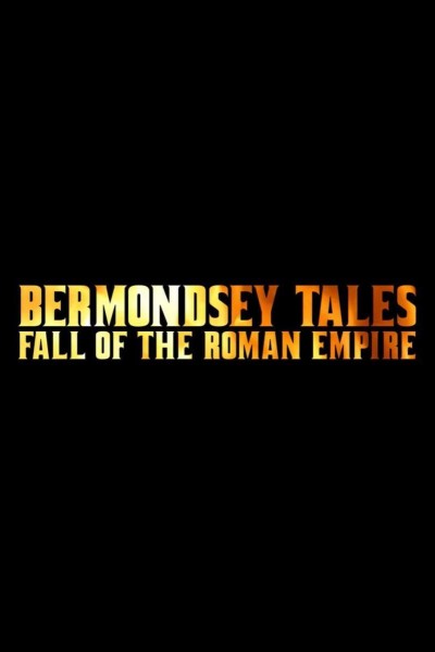 Caratula, cartel, poster o portada de Bermondsey Tales: Fall of the Roman Empire
